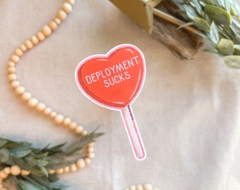Deployment Sucks Lollipop Sticker - Military Spouse Gift