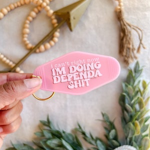 Dependa Shit Pink Keychain, Funny Military Spouse Gift