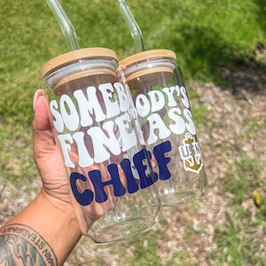 Somebodys Fine Ass Chief Glass Can, Navy Cup, Navy Chief Gift, Chief Season, Navy Chief Navy Pride, Navy Stickers, Navy Retired, US Sailor