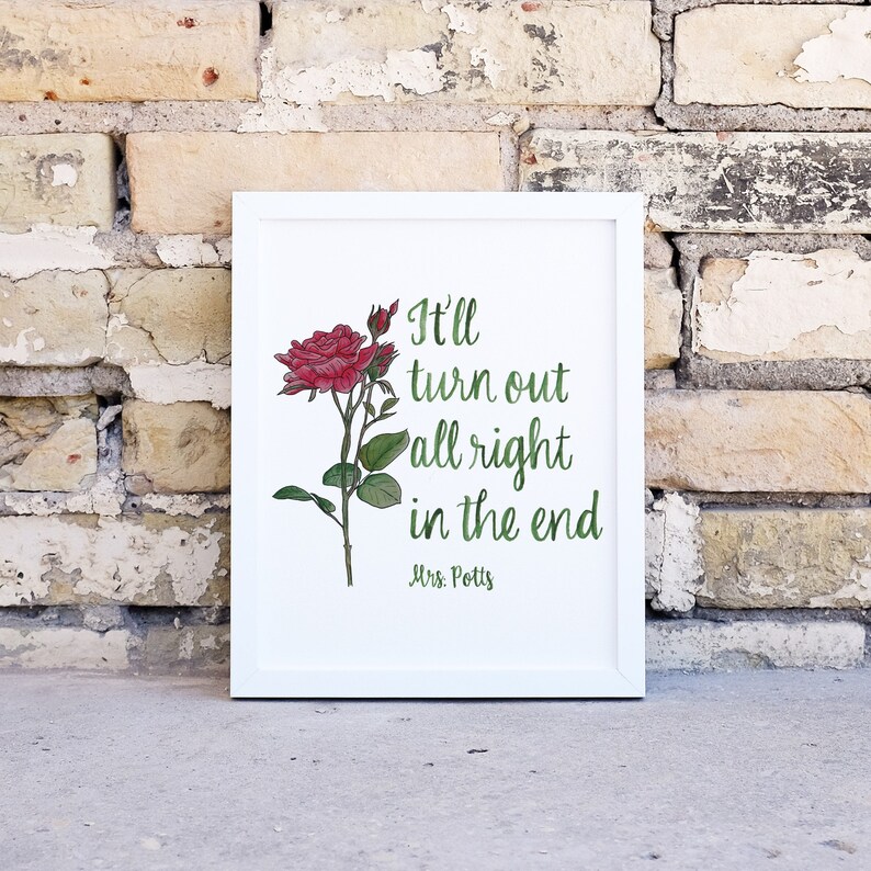 Mrs. Potts Quote Beauty and the Beast Quote It'll turn Etsy