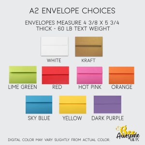 May include: A2 size envelope color choices.  Envelopes measure 4 3/8 x 5 3/4 inches and are 60 lb text weight.  Colors include white, kraft, lime green, red, hot pink, orange, sky blue, yellow, and dark purple.