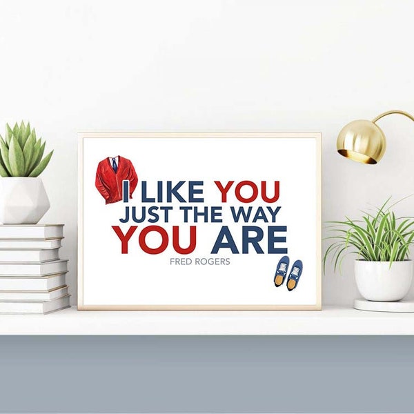 Fred Rogers "Just the Way You Are" Print - Digital Download