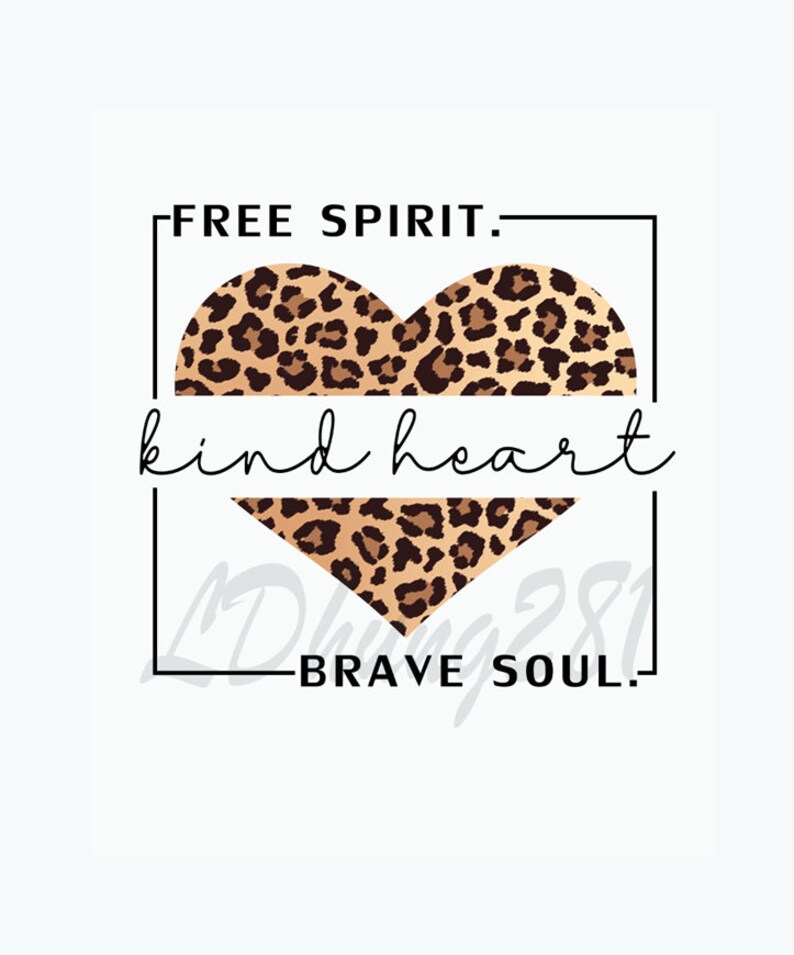 Kind Heart Free Spirit Brave Soul Instant Download Etsy