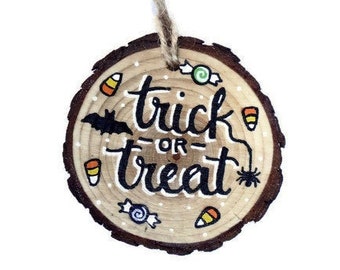 3 inch trick or treat halloween tree ornament hand painted small wood slice circle - spooky quote mini wall hanging decor - cute art gift