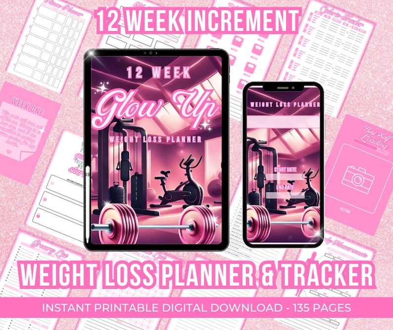 May include: A digital printable weight loss planner and tracker with a pink and white color scheme. The cover features a gym setting with a barbell, weights, and exercise equipment. The text "12 WEEK Glow Up" and "WEIGHT LOSS PLANNER" is displayed on the cover.