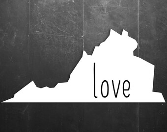 Virginia State Home / Love Vinyl Window/Car/Sign Decal DSVA