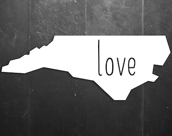 North Carolina State Home / Love Vinyl Window/Car/Sign Decal DSNC