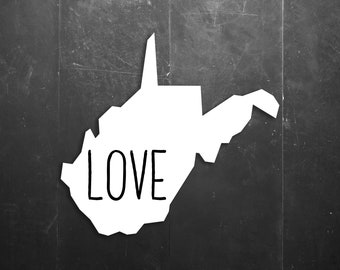 West Virginia State Home / Love Vinyl Window/Car/Sign Decal DSWV