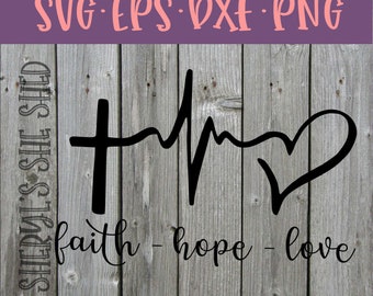 Faith Hope Love Svg Etsy