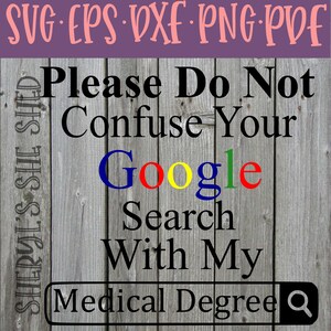 Medicinsk examen vs Google-sökning SVG eps PNG dxf PDF digitala klippfiler för Cricut Silhouette Brother utskrivbara och mer!