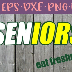 Subway Seniors Eat Freshman SVG eps PNG dxf PDF do Cricut Silhouette do druku metodą sublimacji i wiele więcej!