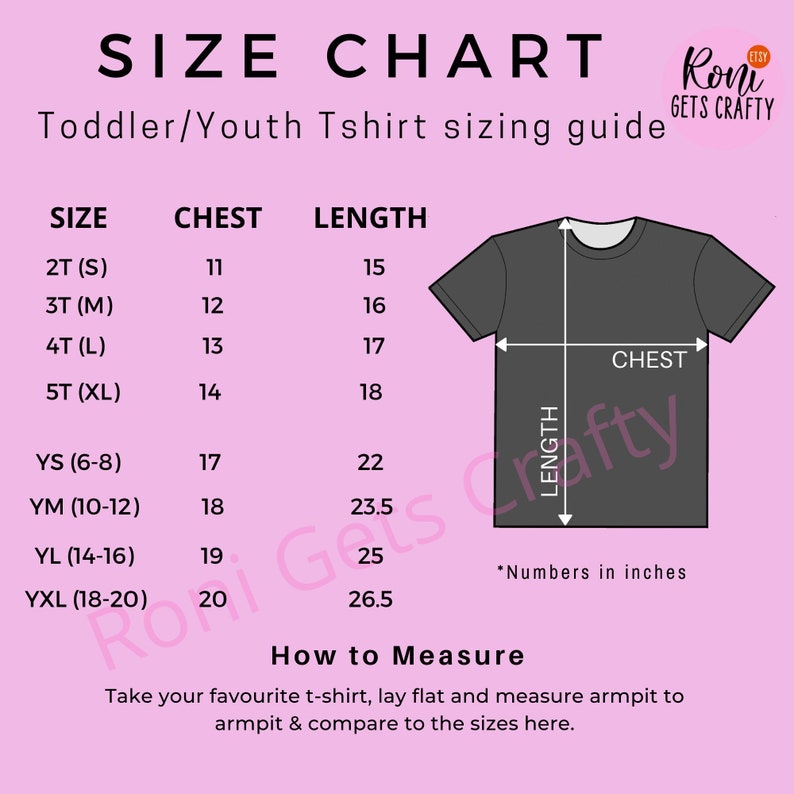 May include: A size chart for toddler and youth t-shirts, with chest and length measurements in inches. The chart includes sizes from 2T to YXL, with a diagram illustrating how to measure a t-shirt. The text "Roni Gets Crafty" is also visible.