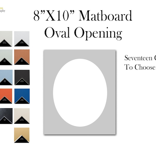 8" X 10" Matboard With Oval Opening for 5" X 7" picture | 17 Colours To Choose From