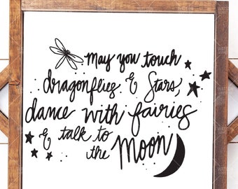 May you touch the Stars SVG PNG DXF file, Dragonflies, Moon, Fairies, Stars, Inspirational quote for children, Clip art Instant Download