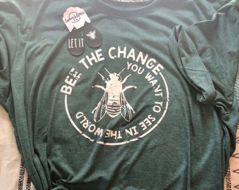 Bee the Change T-Shirt - Graphic Tee and Earring Bundle