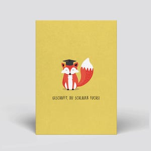 Viel Glück Karte inkl. Umschlag - Postkarte Bachelor - Grußkarte Viel Erfolg wünschen - Viel Glück Karten, schlauer Fuchs, Geschafft