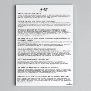 May include: A white sheet of paper with the word "FAQ" at the top. The text is in German and provides information about digital files, previews, frames, personalization, image resolution, custom orders, order tracking, and printing services.