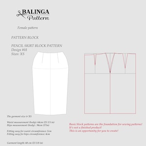 May include: A pencil skirt block pattern design with measurements. The garment size is XS, with a waist measurement of 25 1/5 inches and a hip measurement of 37 inches. The garment length is 23 5/8 inches. The text says, "Basic block patterns are the foundation for sewing patterns!"