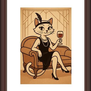 May include: A framed illustration of a cat in a flapper dress, seated on a brown sofa, holding a glass of red wine. The cat wears a pearl necklace and a feathered headband. The background features an Art Deco design.