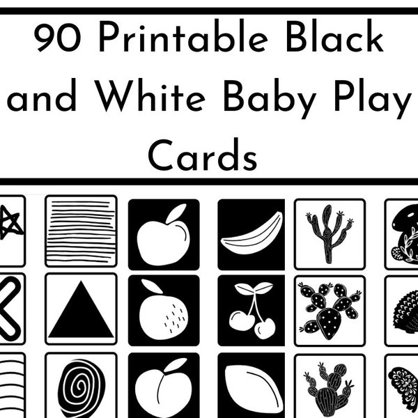 90 High Contrast Black and White Baby Play Cards, PRINTABLE, Infant Development, Sensory Play, Tummy Time, INSTANT DOWNLOAD