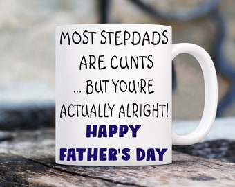 Step dad stepdad step-dad Father’s Day funny rude mug cup birthday present Christmas gift