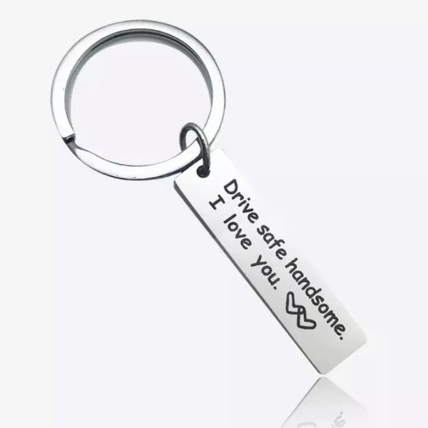 Drive Safe Keychain for Boyfriend Etsy