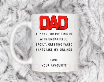 Funny Thanks for putting up with my Siblings Dad Mug, Personalised Gift, Christmas Gift, Birthday Gift, Father’s Day, Best Dad Gift