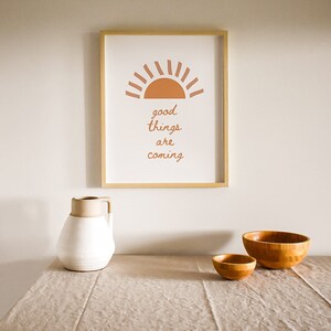 Good Things Are Coming Printable, Terra Cotta Sun Wall Art, Inspirational Digital Print