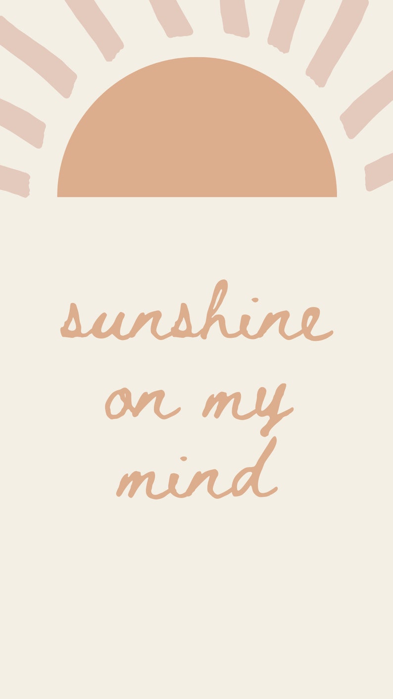 May include: A digital illustration of a sunset with the text "sunshine on my mind" in a peach color.