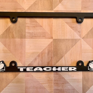 Teacher License Plate Frame - Raised Imprint