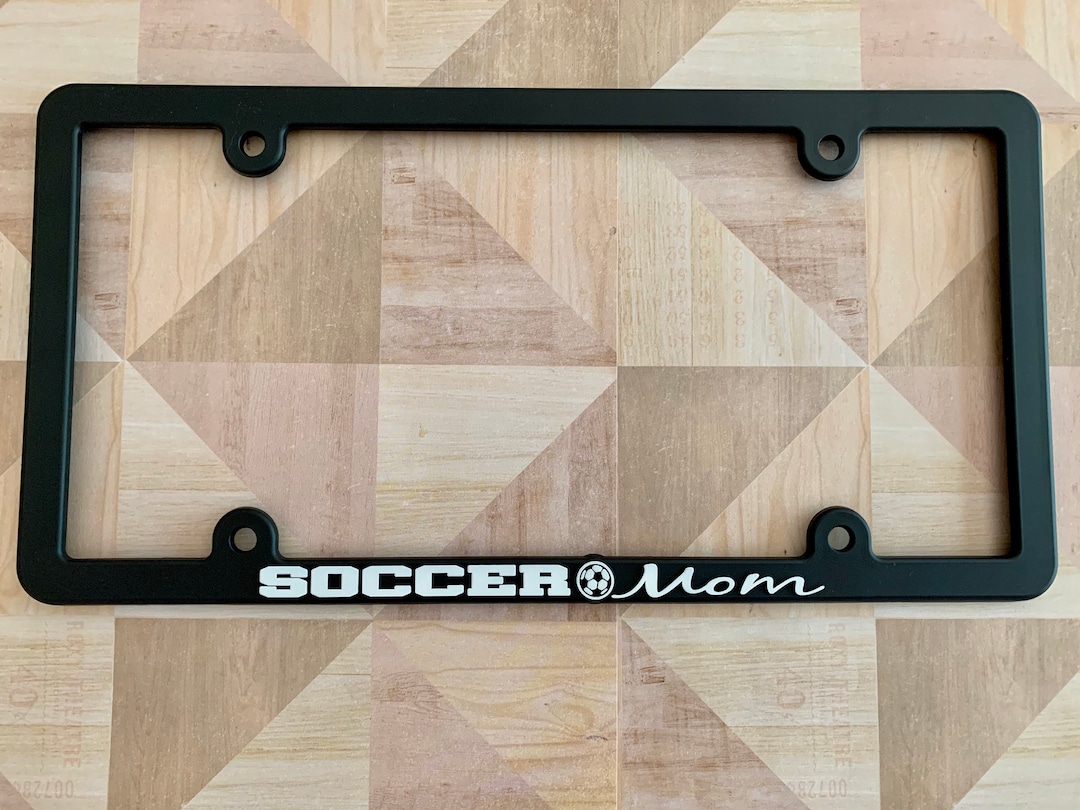 Soccer Mom License Plate Frame raised Imprint Etsy