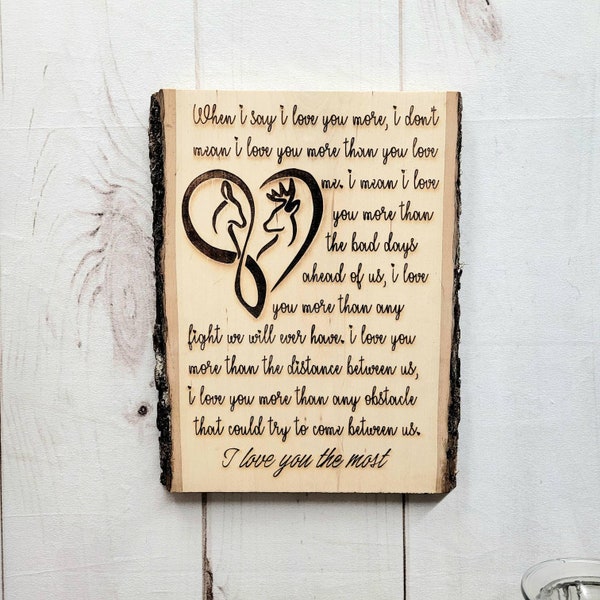 I love you more liveedge wood sign, love poem, valentines day gift, buck and doe love sign wall decor, 5th anniversary gift for him, for her