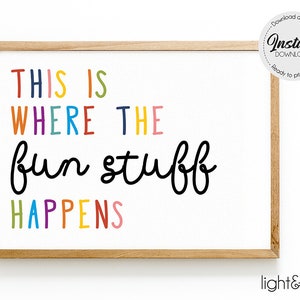 This is where the fun stuff happens wall art, rainbow print, Rainbow Playroom poster, kindergarten, colorful nursery poster, Kids room print