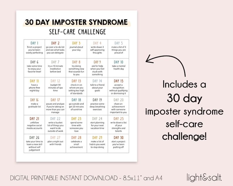 May include: A printable 30-day self-care challenge designed to help manage imposter syndrome. The challenge includes daily activities such as journaling, meditation, and taking time to enjoy favorite treats. The printable is in a grid format with each day's activity listed in a colorful square.