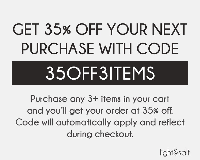 May include: Get 35% off your next purchase with code 35OFF3ITEMS. Purchase any 3+ items in your cart and you'll get your order at 35% off. Code will automatically apply and reflect during checkout.