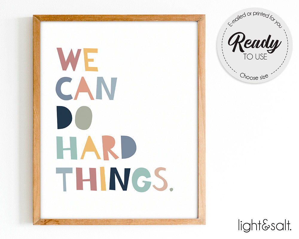 We can do hard things poster, Growth mindset, Inspirational Quote, Work Hard Print, Rainbow Print, Elaine S. Dalton, back to school print