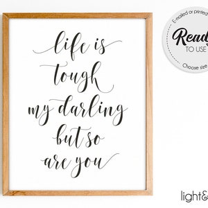 Life is tough my darling but so are you poster, Growth mindset poster, therapy office decor, CBT poster, Counselor office decor, minimal
