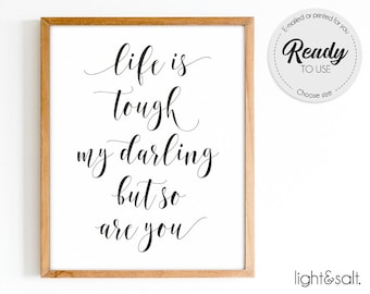 Life is tough my darling but so are you poster, Growth mindset poster, therapy office decor, CBT poster, Counselor office decor, minimal