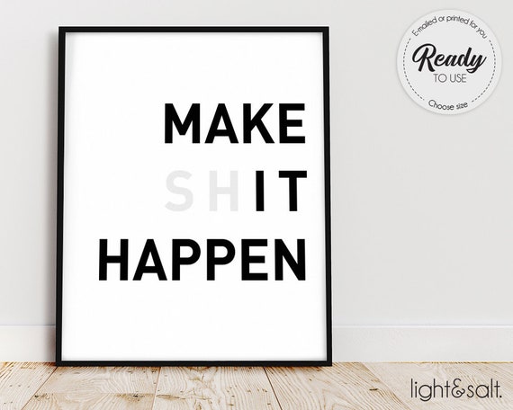 Poster Incl. Frame With the Saying shit Happens but Life Goes On