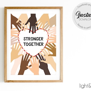 Stronger together, Diversity poster, BLM, Your voice matter, Equality Poster, Kindness Matters, Inclusion, Homeschool, Classroom Decor