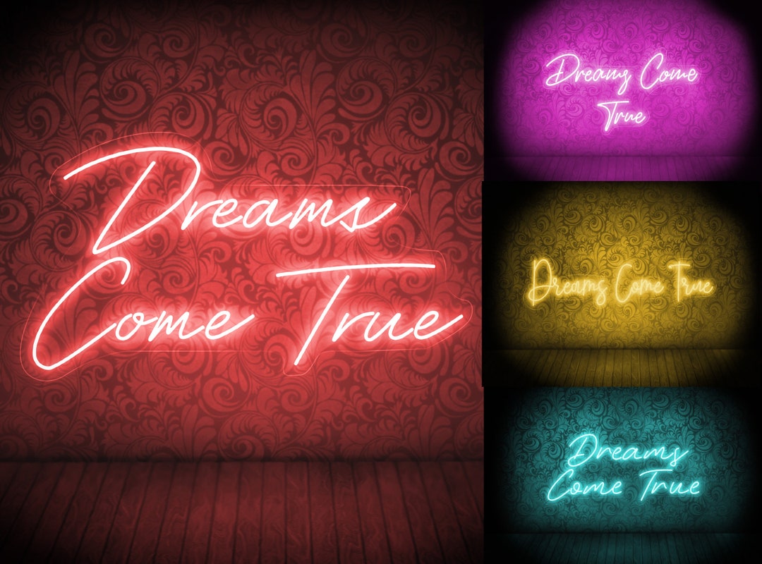 Dreams Come True Neon Signdreams Come True Led Signdreams Etsy