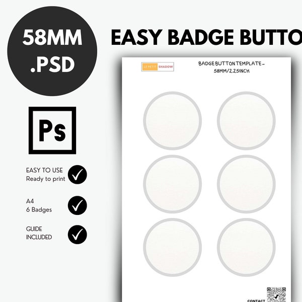 PSD button template, Easy badge button template, pinback button template for 58mm/ 2.25 inch buttons.