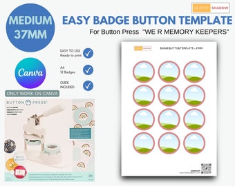 WE R MEMORY KEEPERS Button Press Medium Button, Easy badge button template, pinback button template, Canva template for 37mm buttons.