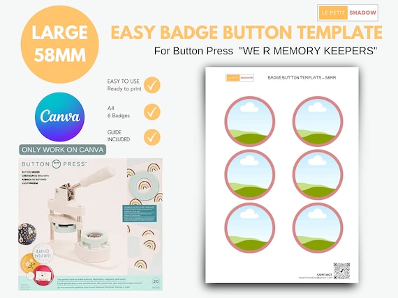 WE R MEMORY KEEPERS Button Press Large Button, Easy badge button template, pinback button template, Canva template for 58mm buttons.