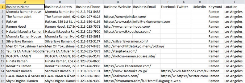 Peut inclure: Une feuille de calcul r&eacute;pertorie les restaurants de ramen &agrave; Los Angeles, en Californie. La feuille de calcul comprend le nom de l'entreprise, l'adresse, le num&eacute;ro de t&eacute;l&eacute;phone, le site Web, l'adresse e-mail, la page Facebook, le compte Twitter, le profil LinkedIn, le mot-cl&eacute; et l'emplacement.
