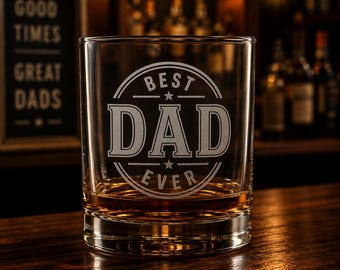Personalized Whiskey Glass, Engraved "Dad Ever" Bourbon Tumbler
