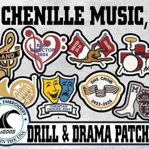 May include: A collection of embroidered chenille patches featuring musical, theatrical, and drill team themes. Designs include a treble clef, a heart, a drum set, comedy and tragedy masks, a French horn, and a boot. Text includes CHENILLE MUSIC, DRILL & DRAMA PATCHES.