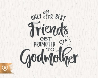 Free Free 208 Promoted To Godmother Svg SVG PNG EPS DXF File