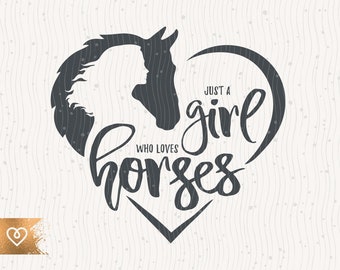 Download Just A Girl Who Loves Horses Svg Etsy