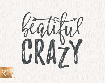Beautiful Crazy Svg Etsy